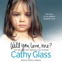 Will_You_Love_Me___The_story_of_my_adopted_daughter_Lucy